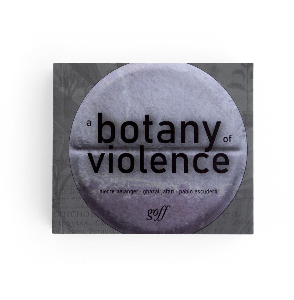 A Botany of Violence